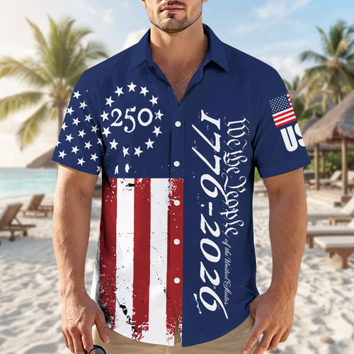 We the People 1776-2026 Stars and Stripes - USA 250th Anniversary Hawaiian Shirt