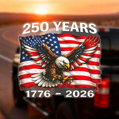 🦅🇺🇸 1776–2026. Honor 250 years of freedom. USA Car Decal. Limited time discount.